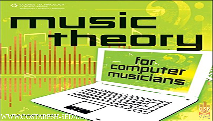 کتاب Music Theory for Computer Musicians